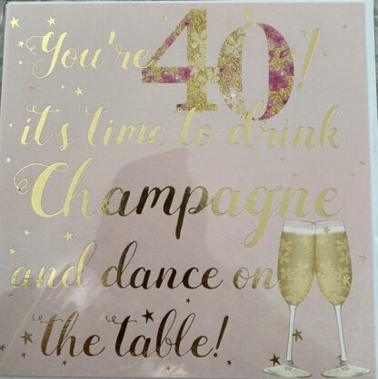 You’re 40 birthday card