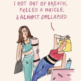 Almost collapsed humorous greetings card