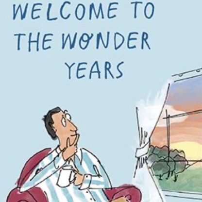 Funny Birthday Card The Wonder Years – Lost Glasses Phone Keys Greeting Card
