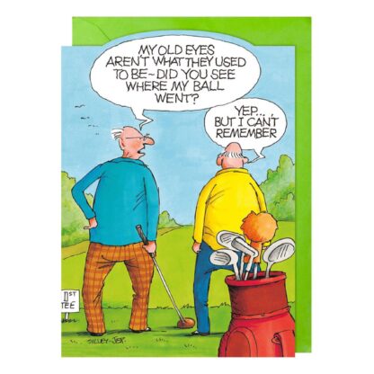 Old Eyes greetings card from the wrinklies range, golf humour